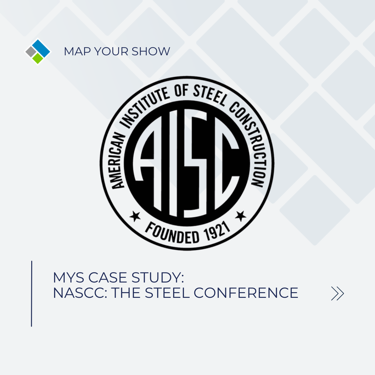 NASCC: The Steel Conference Case Study 